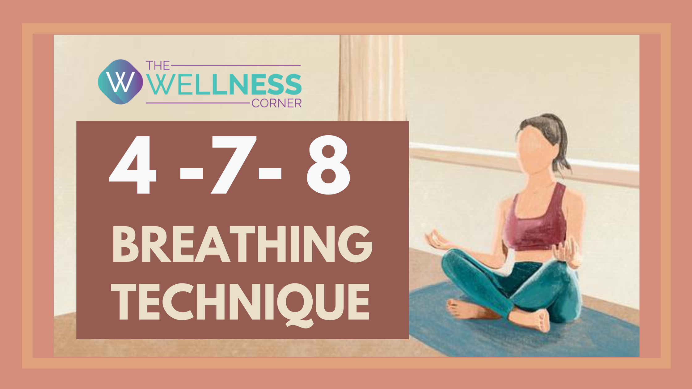 4-7-8-breathing-technique-the-wellness-corner