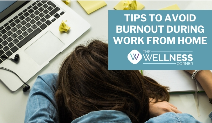 Tips To Avoid Burnout During Work From Home