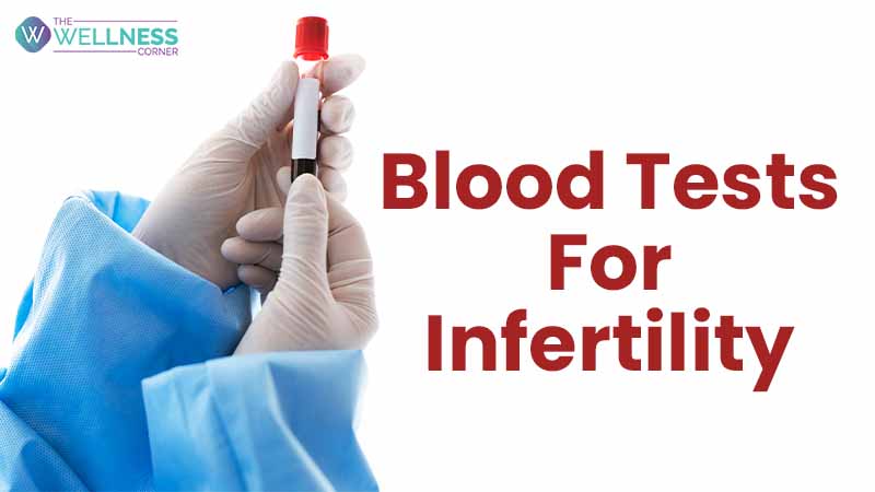 Significance of Blood test in Infertility