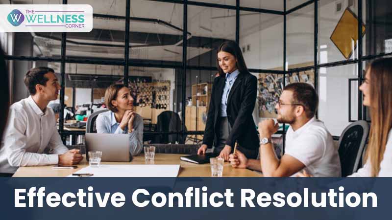 communication-and-conflict-resolution-at-workplace-the-wellness-corner